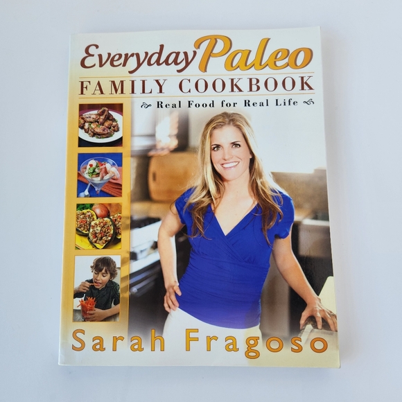 Sarah Fragoso Everyday Paleo Family Cookbook diet recipe meal food gift health - Picture 1 of 5